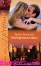 Couverture du livre intitulé "Mariage sous contrat (Hired Husband)"