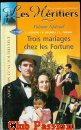 Couverture du livre intitulé "Trois mariages chez les Fortune (The Christmas child)"