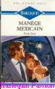 Couverture du livre intitulé "Manège mexicain (Silent partner
)"