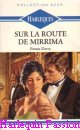 Couverture du livre intitulé "Sur la route de Mirrima (Don't ask me now
)"