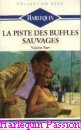 Couverture du livre intitulé "La piste des buffles sauvages (Return to Faraway
)"