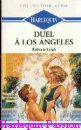 Couverture du livre intitulé "Duel à Los Angelos (Confirmed bachelor
)"