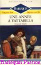 Couverture du livre intitulé "Une année à Yattabilla (The year  at Yattabilla
)"