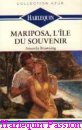 Couverture du livre intitulé "Mariposa, l'île du souvenir (Perfect strangers)"