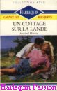 Couverture du livre intitulé "Un cottage sur la lande (Gift beyond price)"