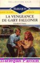 Couverture du livre intitulé "La vengeance de Gary Falloner (Bitter judgement
)"