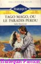 Couverture du livre intitulé "Tago Mago ou le paradis perdu (Today, tomorrow and forever
)"