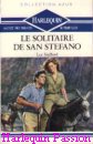 Couverture du livre intitulé "Le solitaire de San Stefano (Hazardous assigment
)"