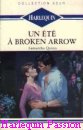 Couverture du livre intitulé "Un été à Broken Arrow (A promise made)"
