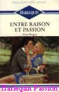 Couverture du livre intitulé "Entre raison et passion (Golden impulse
)"