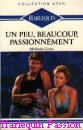 Couverture du livre intitulé "Un peu, beaucoup, passionnément (Pulse of the heartland)"