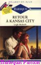 Couverture du livre intitulé "Retour à Kansas City (With no reservations)"
