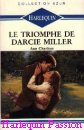 Couverture du livre intitulé "Le triomphe de Darcie Miller (Love spin
)"