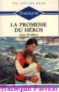 Couverture du livre intitulé "La promesse du héros (Once a hero)"