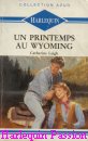 Couverture du livre intitulé "Un printemps au Wyoming (Place for the heart
)"