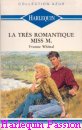 Couverture du livre intitulé "La très romantique Miss M (Bridge to nowhere
)"