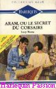 Couverture du livre intitulé "Aram, ou le secret du corsaire (Magic carpets
)"
