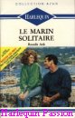 Couverture du livre intitulé "Le marin solitaire (Unsafe harbour)"