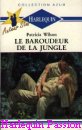 Couverture du livre intitulé "Le baroudeur de la jungle (Forbidden enchantment
)"