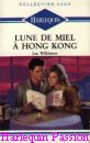 Couverture du livre intitulé "Lune de miel à Hong Kong (Hong Kong honeymoon)"