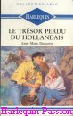 Couverture du livre intitulé "Le trésor perdu du hollandais (Adventure of the heart
)"