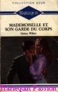Couverture du livre intitulé "Mademoiselle et son garde du corps (Devon's desire)"