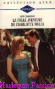 Couverture du livre intitulé "La folle aventure de Charlotte Wells (Love rules)"