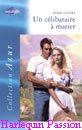 Couverture du livre intitulé "Un célibataire à marier (A bride for Barra Creek)"