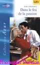 Couverture du livre intitulé "Dans le feu de la passion (At the playboy's pleasure)"