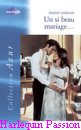Couverture du livre intitulé "Un si beau mariage... (The blackmail baby)"