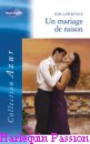 Couverture du livre intitulé "Un mariage de raison (The Italian's play-boy proposition)"