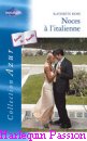 Couverture du livre intitulé "Noces à l'italienne (The italian marriage)"