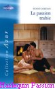 Couverture du livre intitulé "La passion trahie (Back in the marriage bed)"