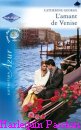 Couverture du livre intitulé "L’amant de Venise (A Venetian passion)"