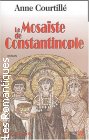 Couverture du livre intitulé "Le mosaïste de Constantinople"