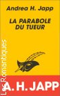 Couverture du livre intitulé "La parabole du tueur"