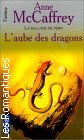 Couverture du livre intitulé "L'aube des dragons (Dragonsdawn)"