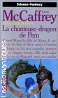 Couverture du livre intitulé "La chanteuse-dragon de Pern (Dragonsinger)"
