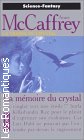 Couverture du livre intitulé "La mémoire du crystal (Crystal line)"