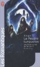 Couverture du livre intitulé "Le peuple Turquoise"