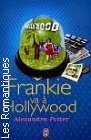 Couverture du livre intitulé "Frankie va à Hollywood (Going La La)"