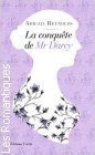 Couverture du livre intitulé "La conquête de Mr Darcy (To conquer Mr. Darcy)"