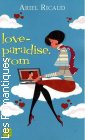 Couverture du livre intitulé "Loveparadise.com"