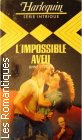 Couverture du livre intitulé "L'impossible aveu (Tangled lies)"