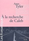 Couverture du livre intitulé "A la recherche de Caleb (Searching for Caleb)"