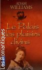 Couverture du livre intitulé "Le Palais des plaisirs divins (The palace of heavenly pleasure)"
