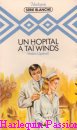 Couverture du livre intitulé "Un hôpital à Taï Winds (Doctor's prize)"