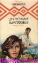 Couverture du livre intitulé "Un homme impossible (The doctor's delusion)"