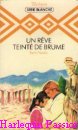 Couverture du livre intitulé "Un rêve teinté de brume (Never, while the grass grows)"