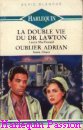 Couverture du livre intitulé "La double vie du Dr Lawton (Love changes everything)"